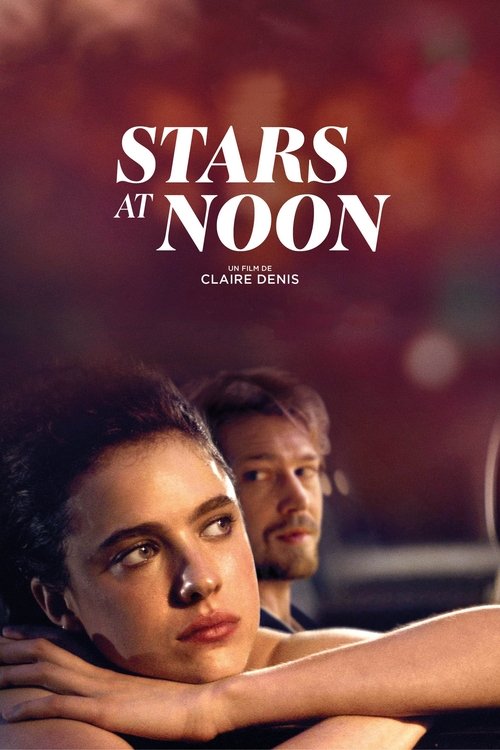فيلم Stars at Noon مترجم للكبار فقط