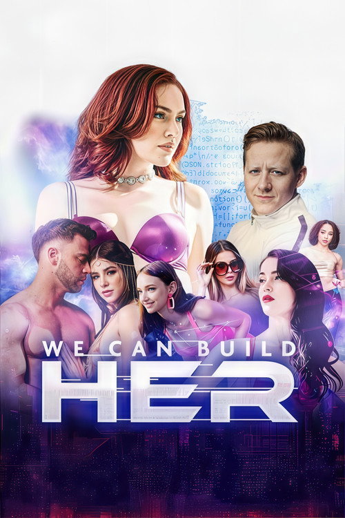 فيلم We Can Build Her للكبار فقط