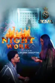 فيلم Night Work مترجم للكبار فقط