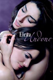 فيلم Elena Undone مترجم