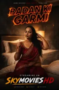 فيلم Badan Ki Garmi مترجم للكبار فقط