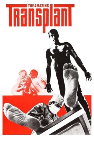فيلم The Amazing Transplant مترجم للكبار فقط